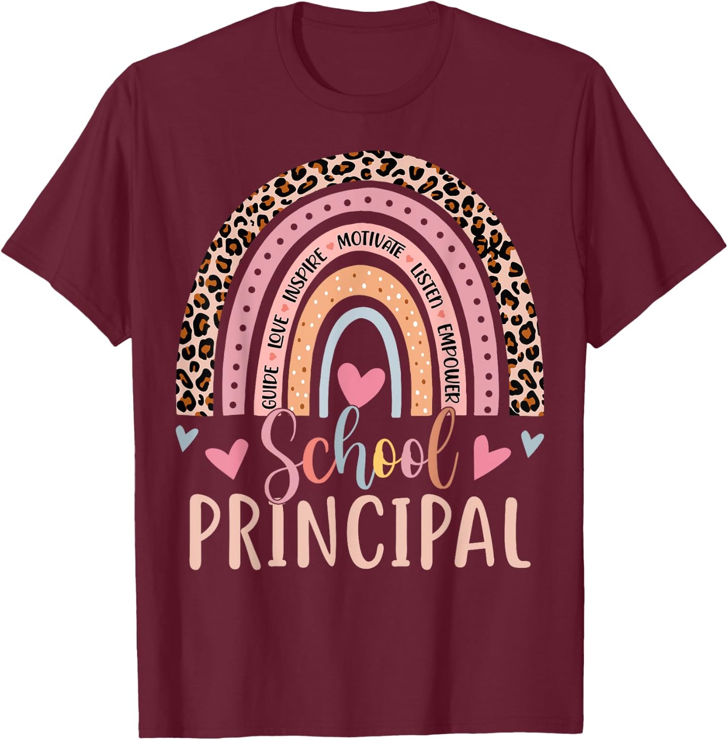 School Principal Rainbow Leopard Funny School Principal T-Shirt - T-Shirt | Maroon
