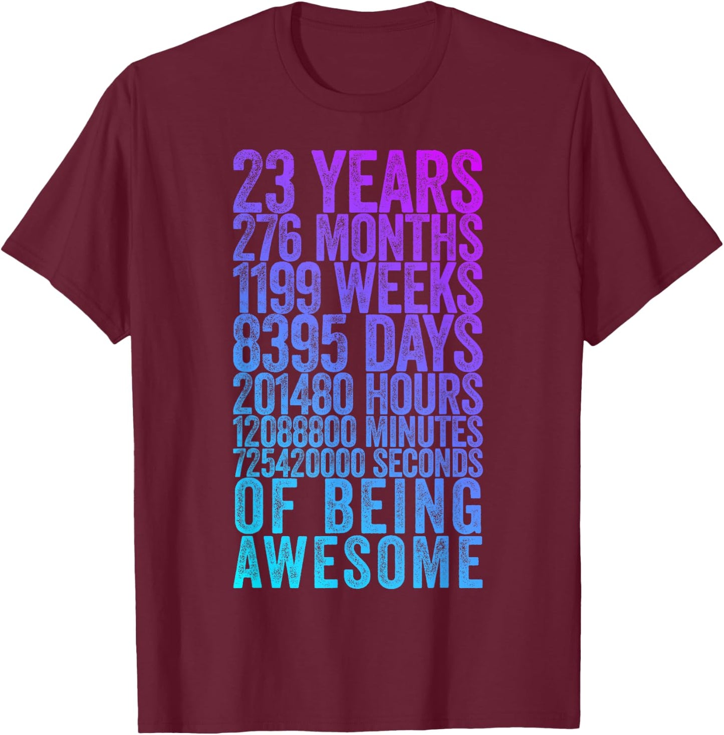 Funny 23rd Birthday Shirt Old Meter Funny 23 Year Old Gifts T-Shirt - T-Shirt | Maroon