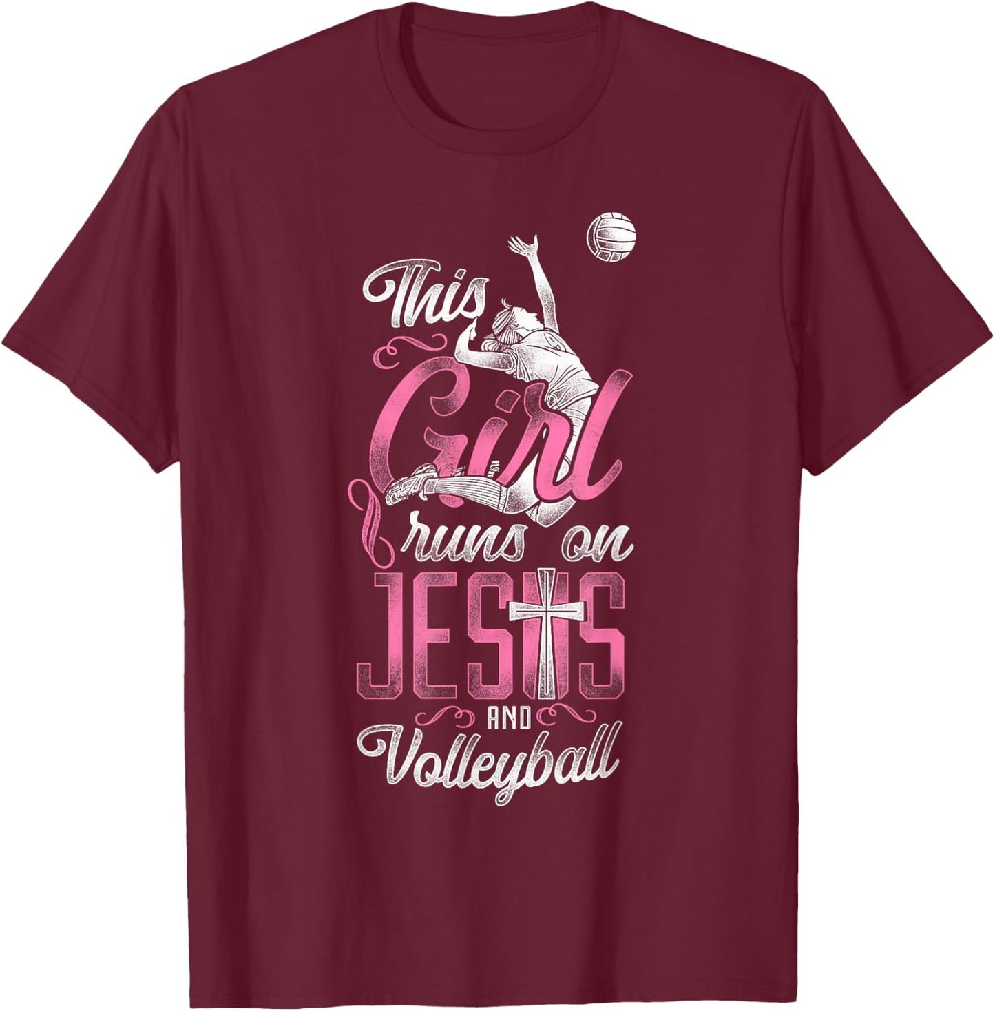 Volleyball Player Team Vintage This Girl Runs On Jesus And T-Shirt - T-Shirt | Maroon