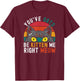 You've Gato Be Kitten Me Right Meow - Funny Cat Pun Dad Joke Women Girls Kids T-Shirt - T-Shirt | Maroon