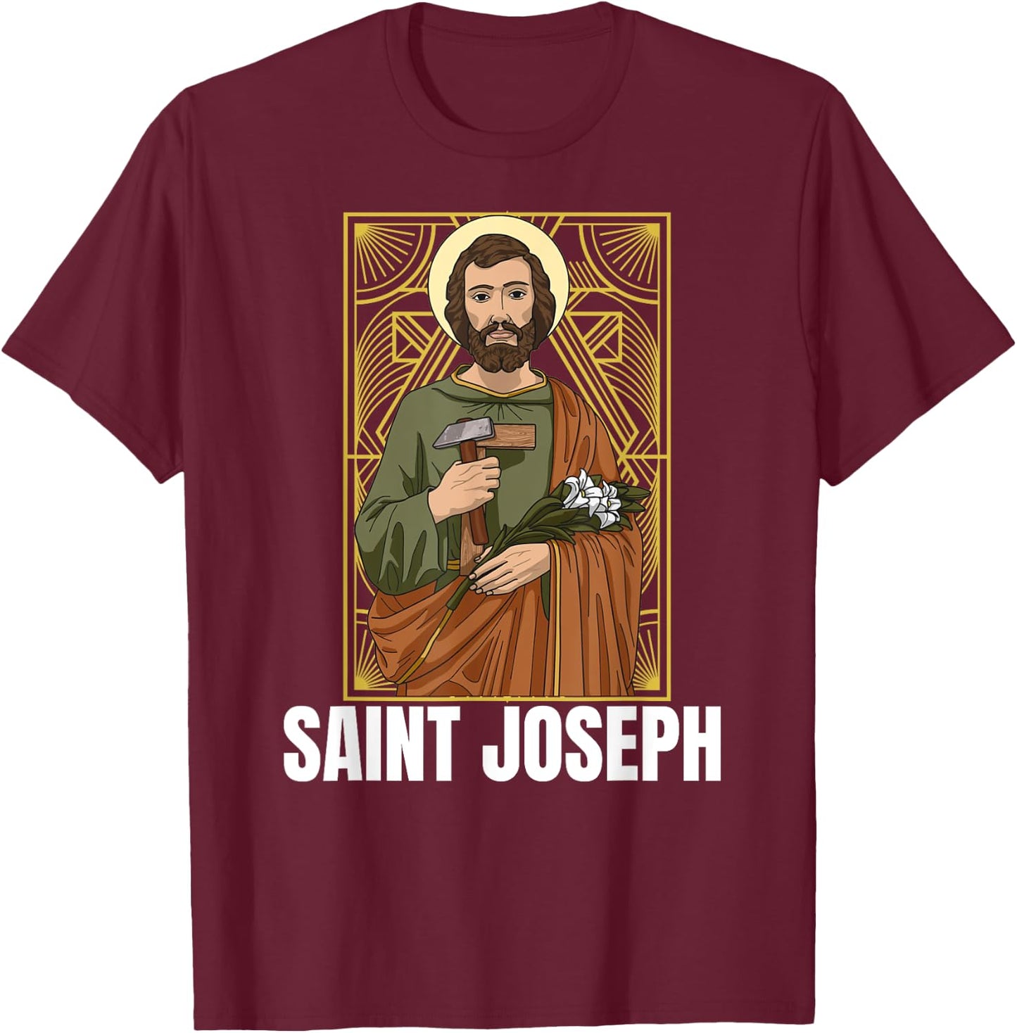 Saint Joseph Catholic Father And Worker T-Shirt - T-Shirt | Maroon