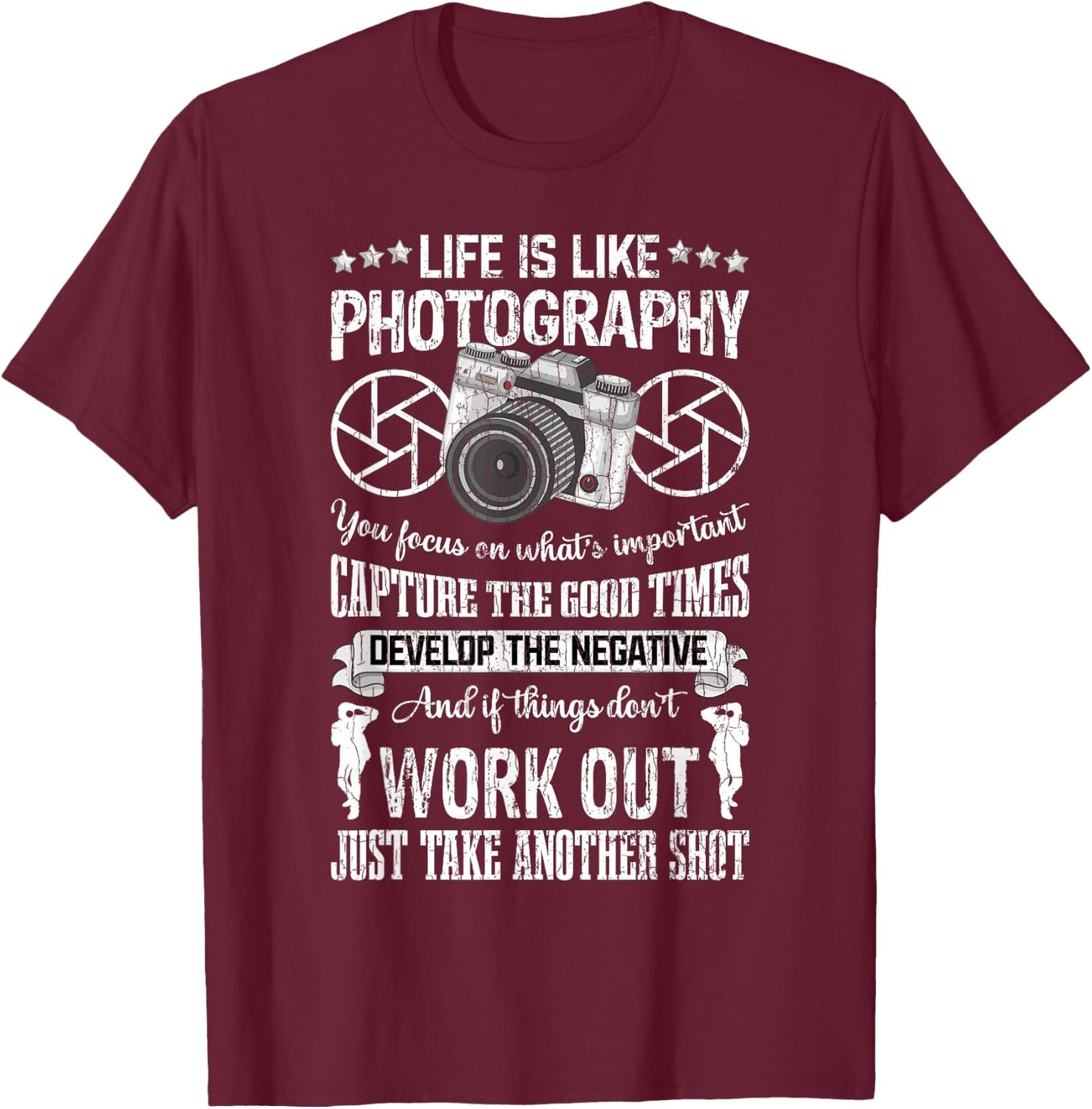 Das Leben ist wie Fotografie Funny Photographer Graphic T-Shirt - T-Shirt | Maroon