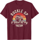 Vintage Retro Buckle Up I Want To Try Something Offroad Car T-Shirt - T-Shirt | Maroon