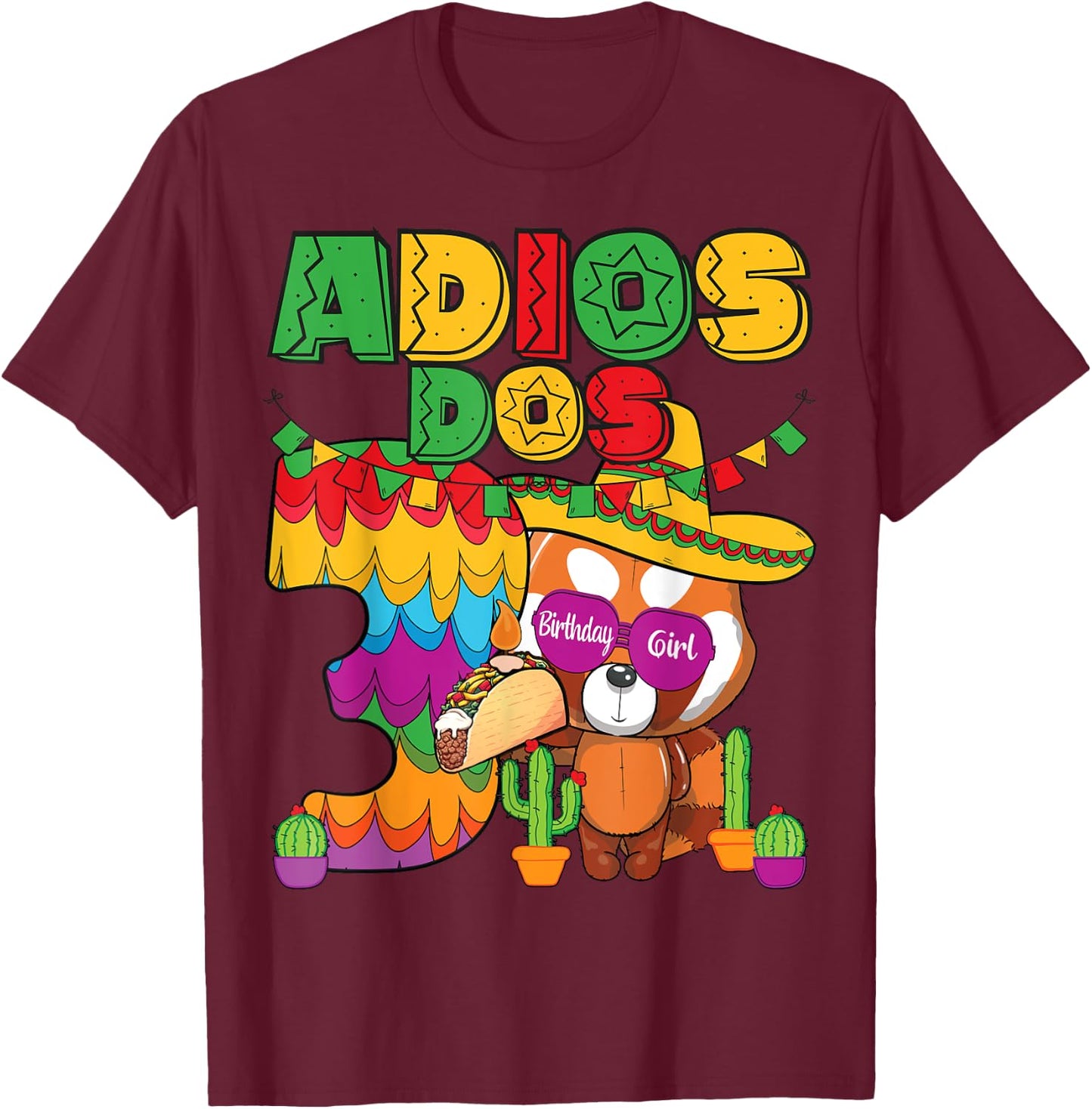 Adios Dos 3 Year Old Girls Birthday Mexican Fiesta Theme T-Shirt - T-Shirt | Maroon