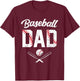 Baseball Dad Happy Fathers Day Shirts Wife Daughter T-Shirt - T-Shirt | Maroon
