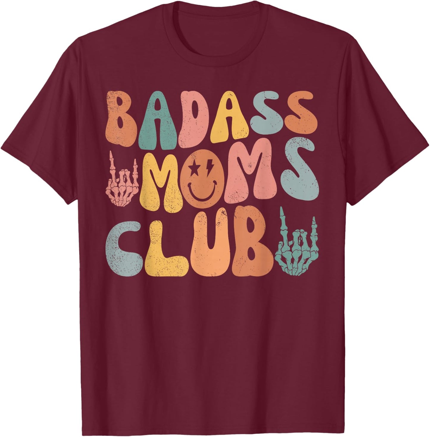 Groovy Badass Moms Club Cool Mom Funny Family Humor Retro T-Shirt - T-Shirt | Maroon