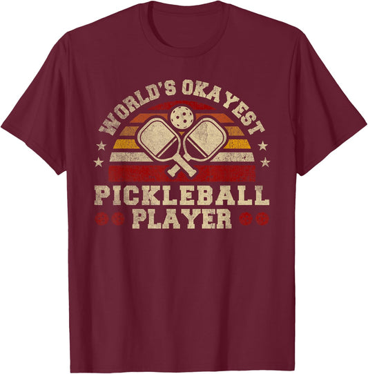Worlds Okayest Pickleball Player Retro Pickleball T-Shirt - T-Shirt | Maroon