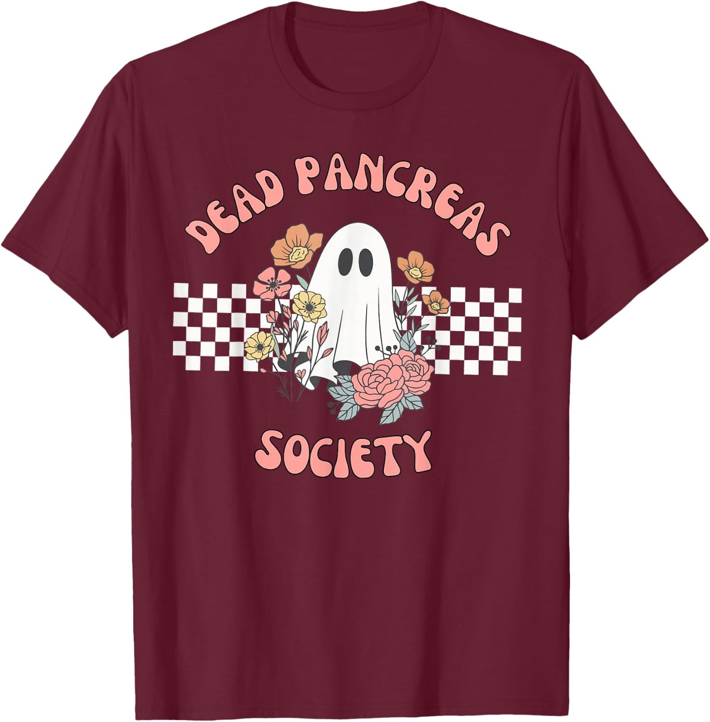 Dead Pancreas Society Funny Ghost Diabetes Awareness T-Shirt - T-Shirt | Maroon