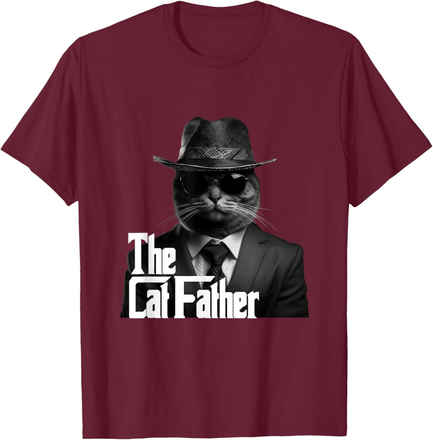 The Catfather Fathersday Best Birthday Cat Dad Funny Gift T-Shirt - T-Shirt | Maroon