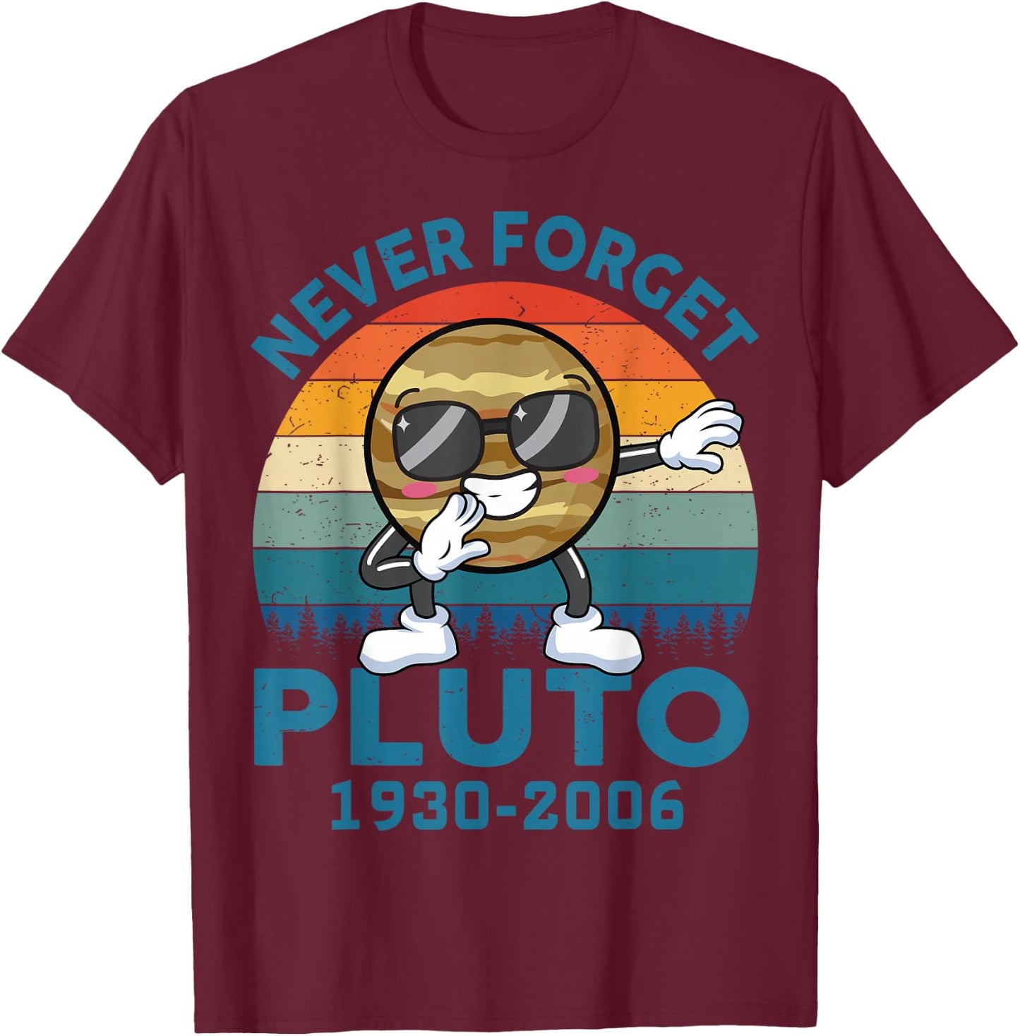 Kids Pluto Never Forget 1930 - 2006 Astronomy Space Science T-Shirt - T-Shirt | Maroon