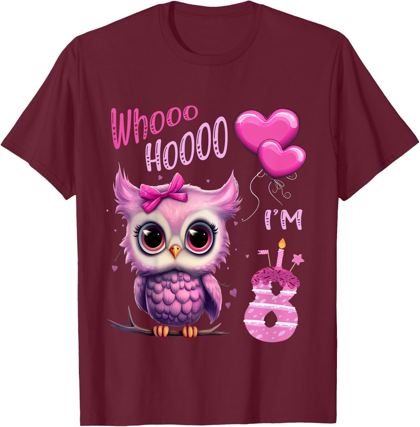 Birthday Shirt Cute Owl - Whooo hooo I’m 8 Years - Girls T-Shirt - T-Shirt | Maroon
