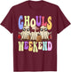 Ghouls Weekend Women Spooky Ghost Halloween Girls Trip T-Shirt - T-Shirt | Maroon