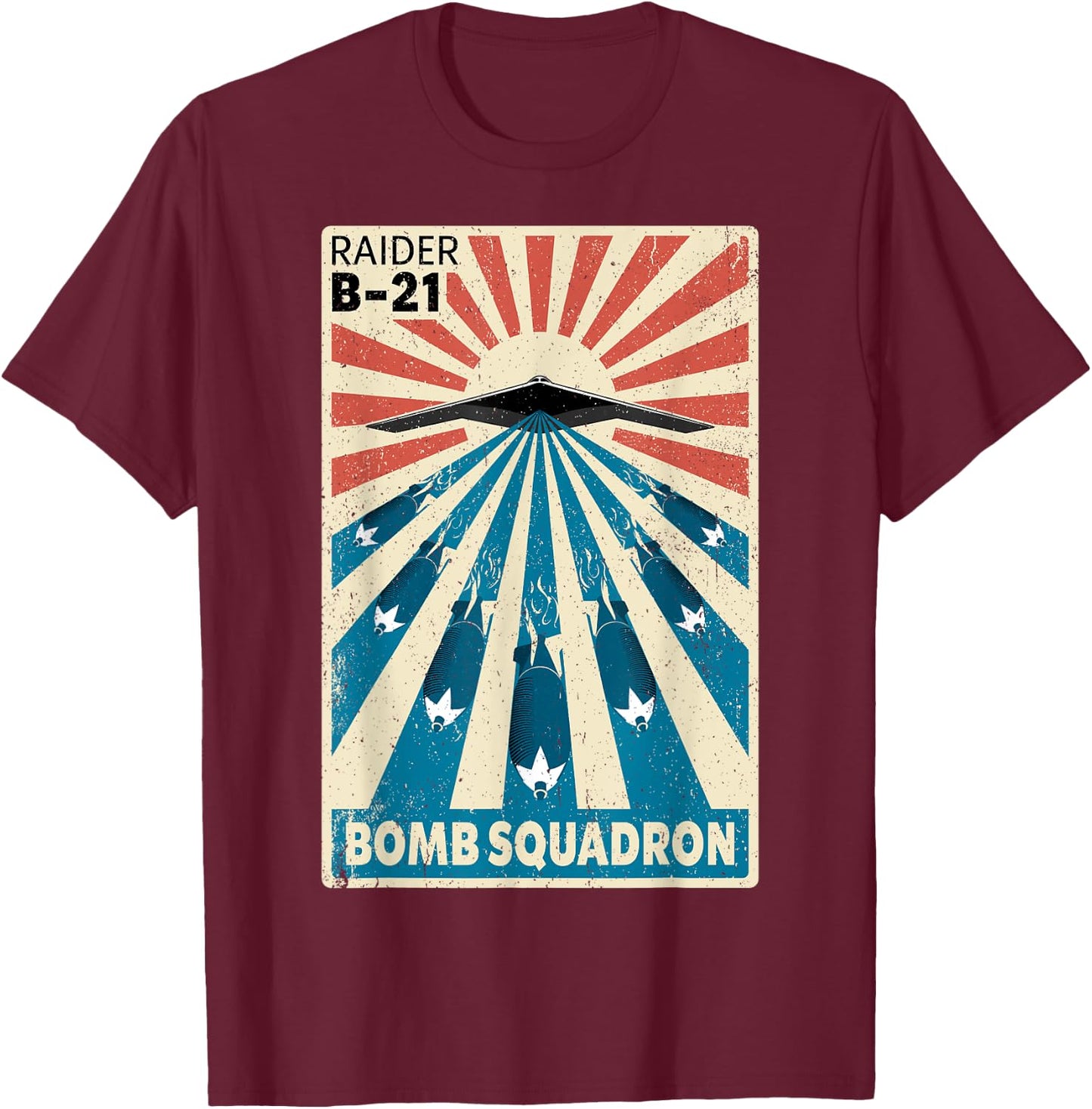B-21 Raider Stealth Bomber Vintage Bomb Squadron Poster T-Shirt - T-Shirt | Maroon
