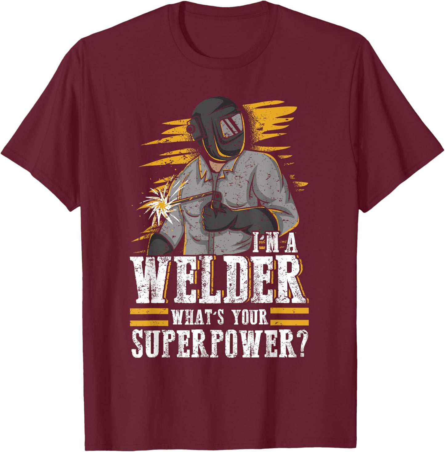 Proud Welding Worker Shirt For Welder T-Shirt - T-Shirt | Maroon