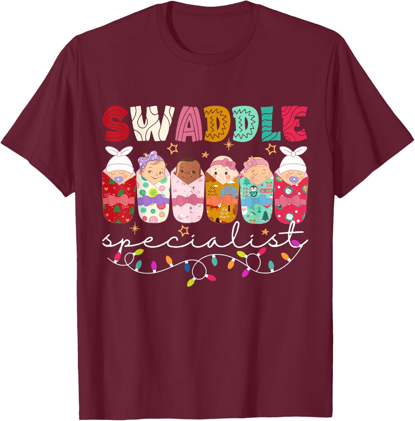 Swaddle Specialist NICU Mother Baby Nurse ICU PICU Christmas T-Shirt - T-Shirt | Maroon
