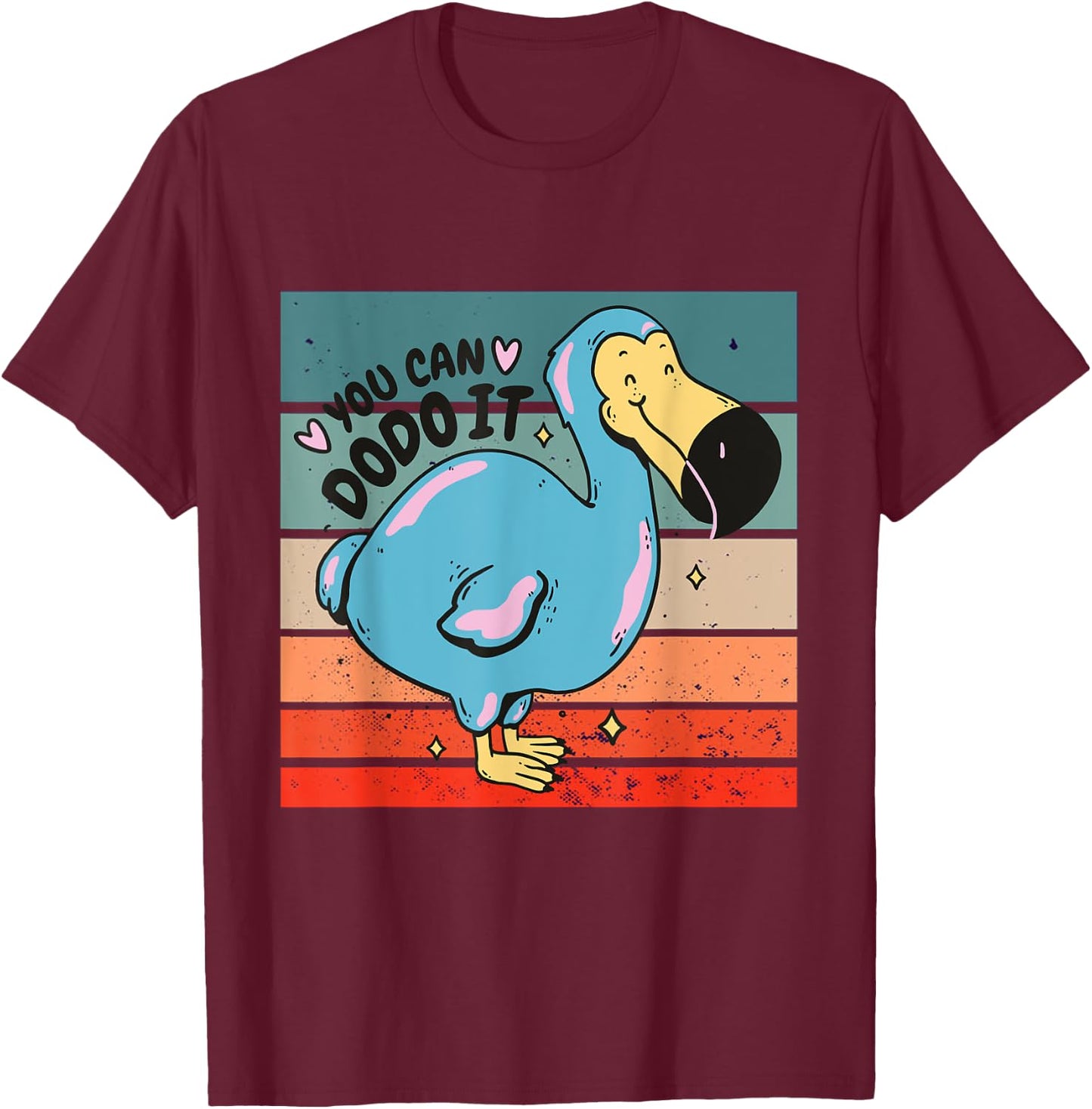 Dodo Bird, You can dodo it, Ornithology flightless Mauritius T-Shirt - T-Shirt | Maroon