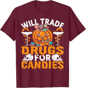 Funny Pharmacy Tech Will Trade Drugs For Candies Pharmacist T-Shirt - T-Shirt | Maroon