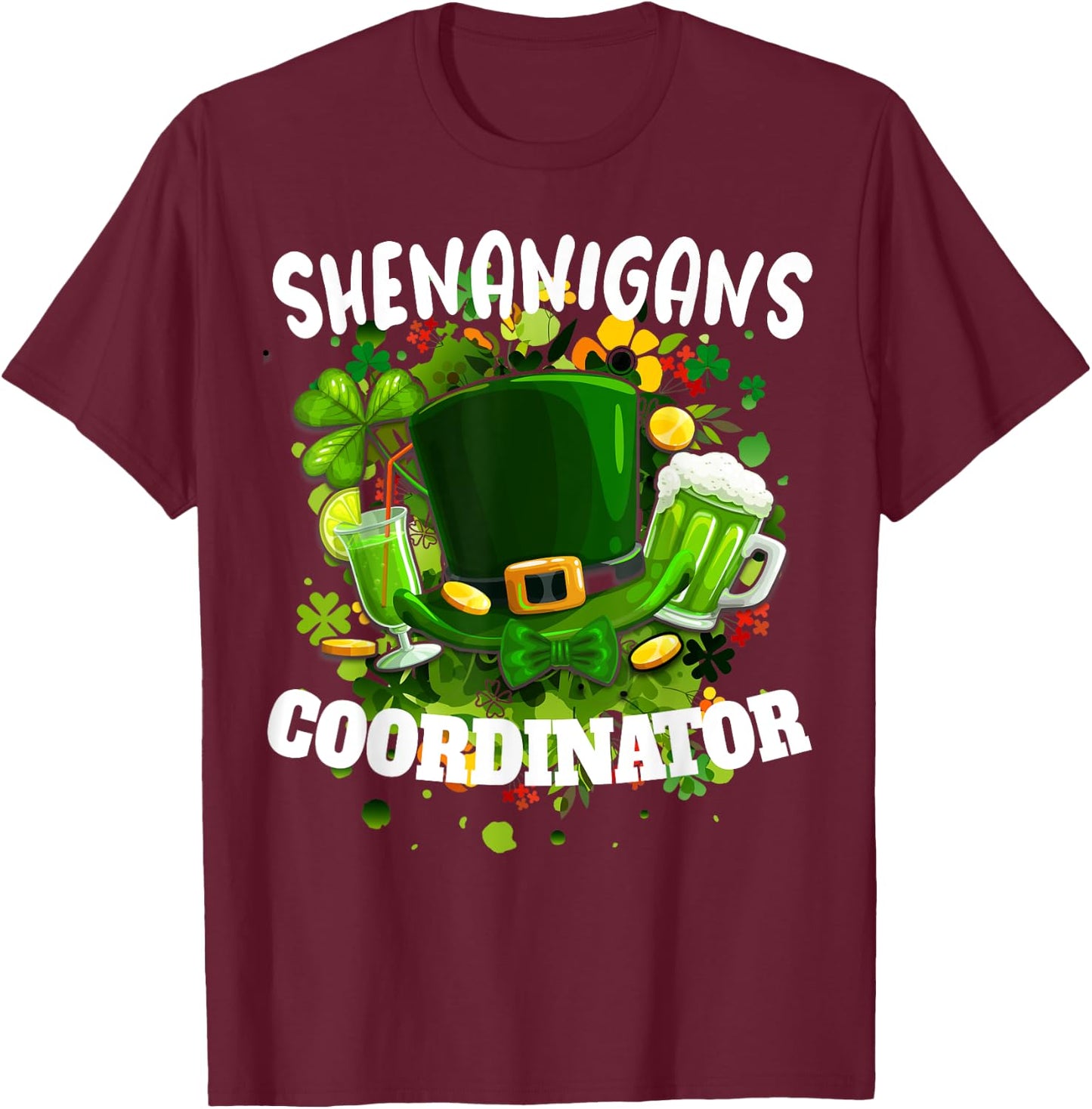Novelty Shenanigans Coordinator Funny St Patty Day T-Shirt - T-Shirt | Maroon