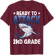 Ready To Attack 2nd Grade Shark Second Grade Teacher Student T-Shirt - T-Shirt | Maroon