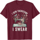 I Sew Therefore I Swear Sewing Craft Birds Flower design T-Shirt - T-Shirt | Maroon