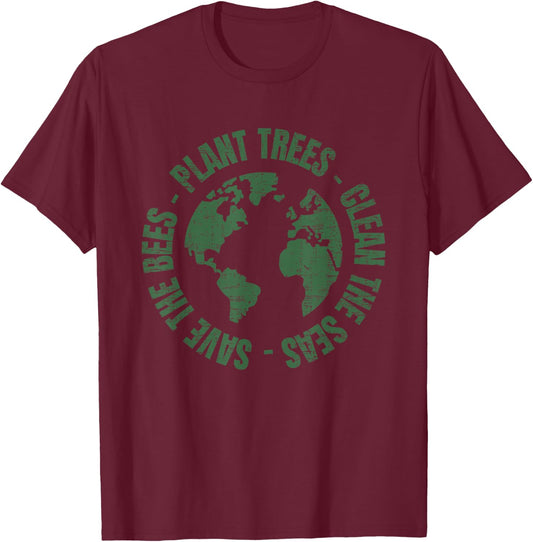 Earth Day Save Bees Plant Trees Clean Seas Environmentalist T-Shirt - T-Shirt | Maroon