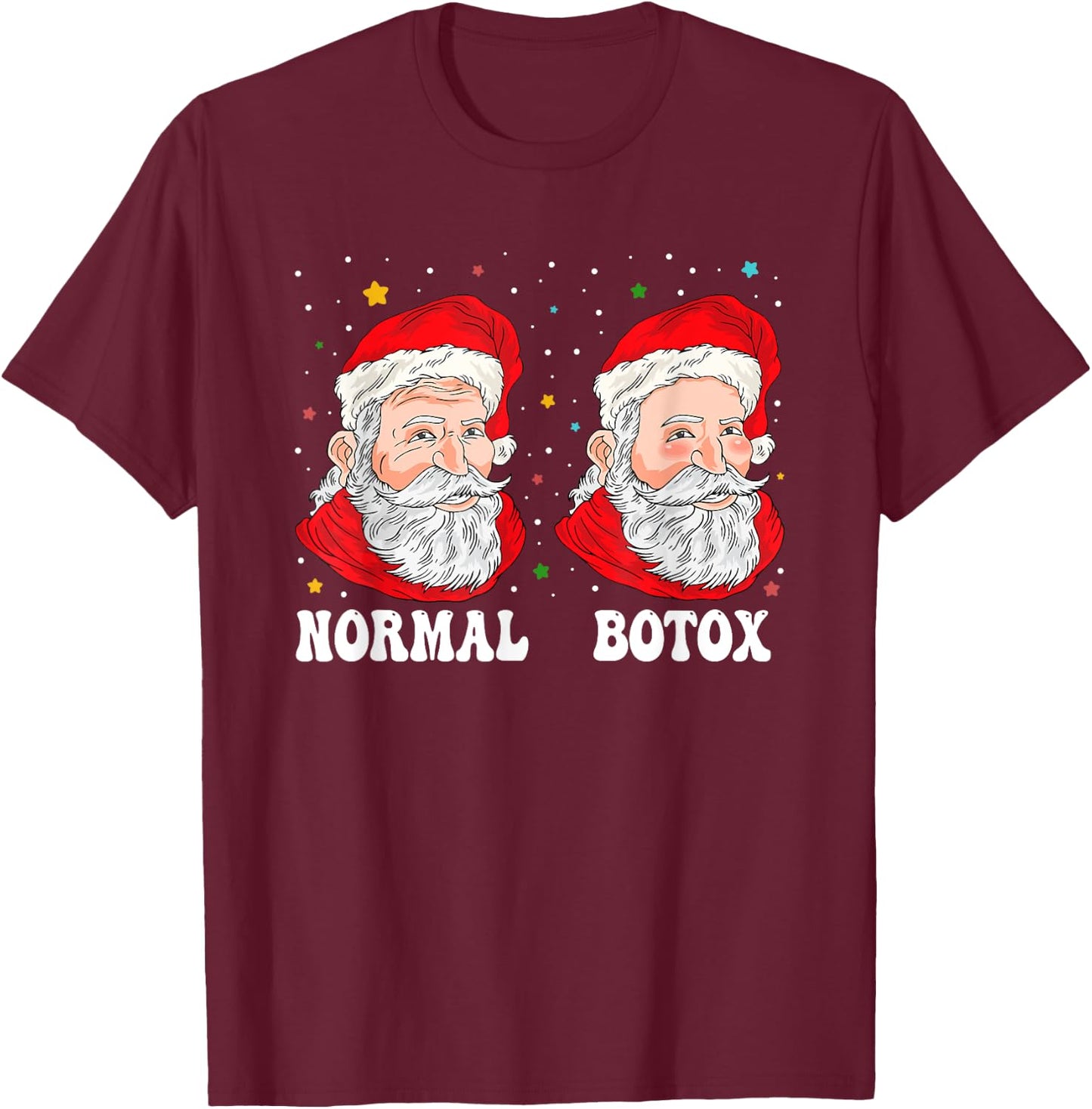 Botox Humor Santa Plastic Surgeon Botox Christmas T-Shirt - T-Shirt | Maroon
