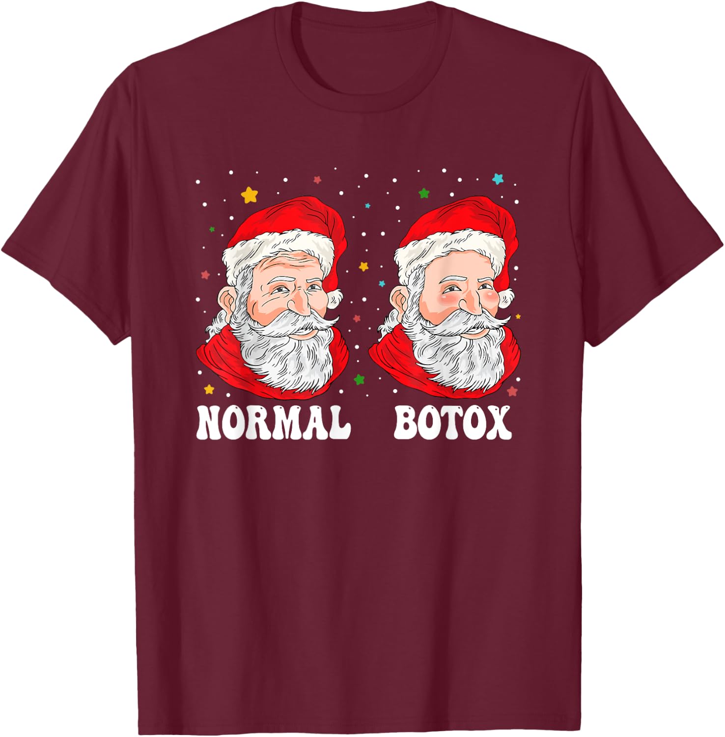Botox Humor Santa Plastic Surgeon Botox Christmas T-Shirt - T-Shirt | Maroon