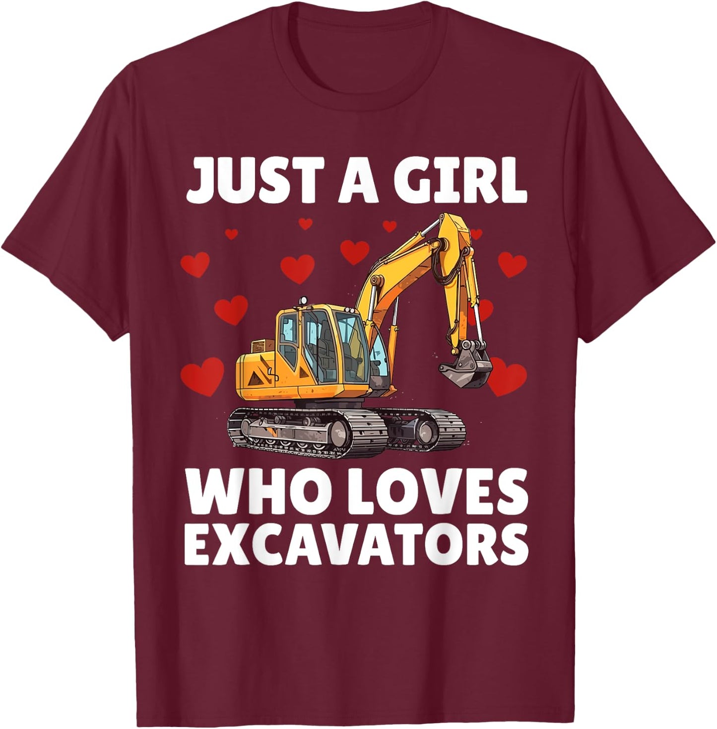 Funny Excavator Art For Girls Women Toddler Excavator Lover T-Shirt - T-Shirt | Maroon