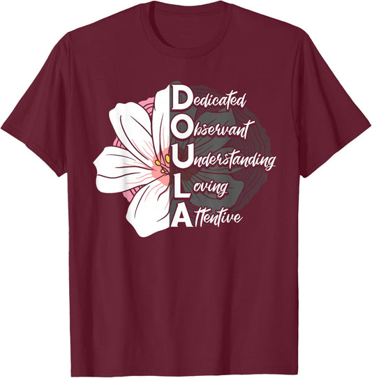 Doula Birth Companion Childbirth Coach Post-Birth Supporter T-Shirt - T-Shirt | Maroon