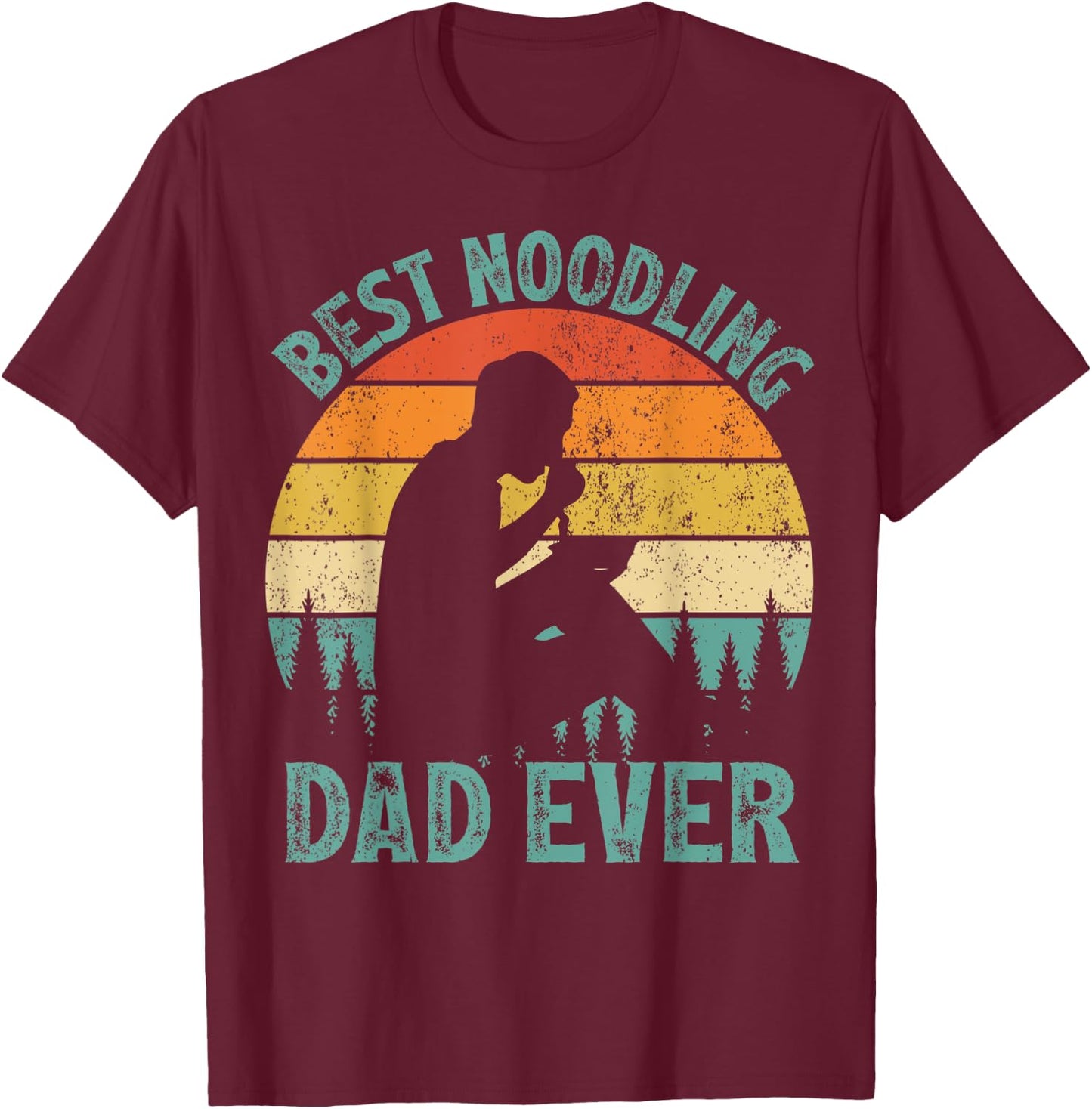 Funny Vintage Best Noodling Dad Ever Father's Day T-Shirt - T-Shirt | Maroon