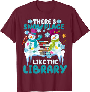 Librarian There's Snow Place Like The Library Christmas Snow T-Shirt - T-Shirt | Maroon