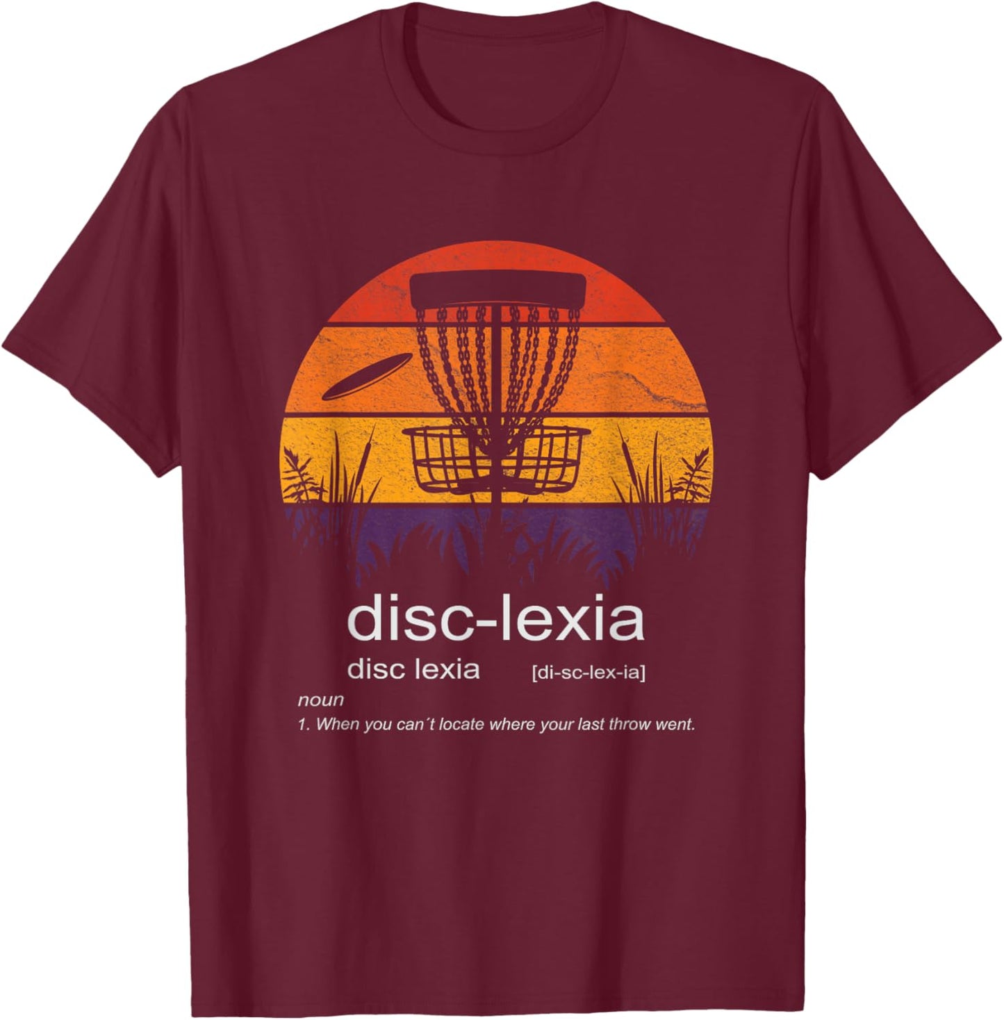 Disc Golf disc-lexia disc golf meme funny disc golf T-Shirt - T-Shirt | Maroon