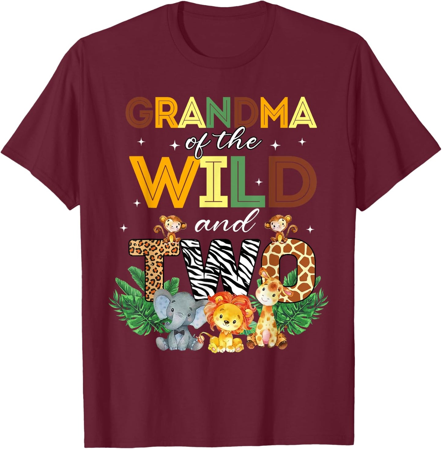 Grandma Of The Wild Two Zoo Birthday Safari Jungle Animal T-Shirt - T-Shirt | Maroon