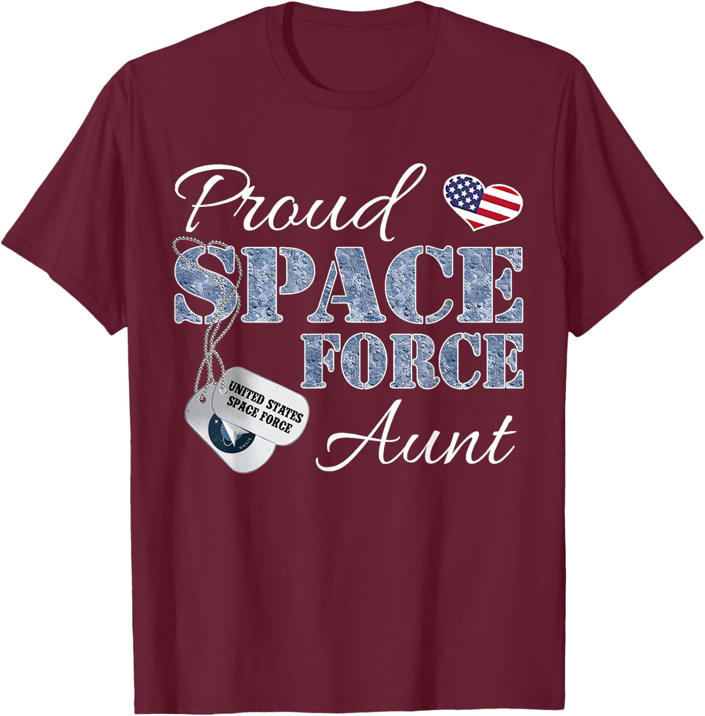 Proud Space Force Aunt Space Force Graduation T-Shirt - T-Shirt | Maroon