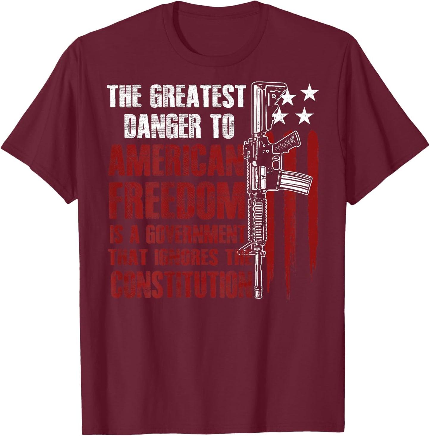 Gun USA Flag American Freedom Funny Government (on Back) T-Shirt - T-Shirt | Maroon