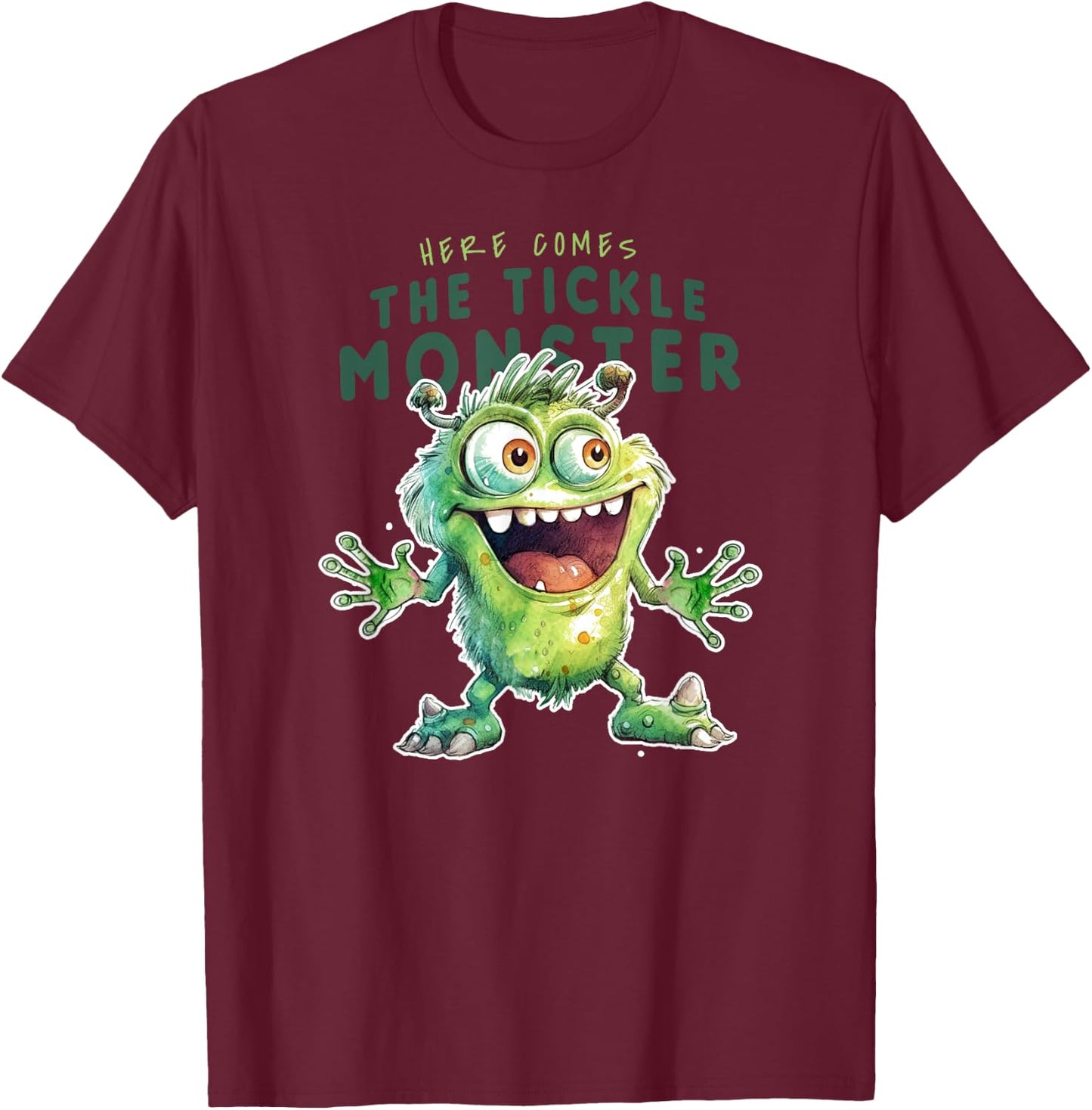 Here Comes The Tickle Monster Funny Childish Cool Tickling T-Shirt - T-Shirt | Maroon