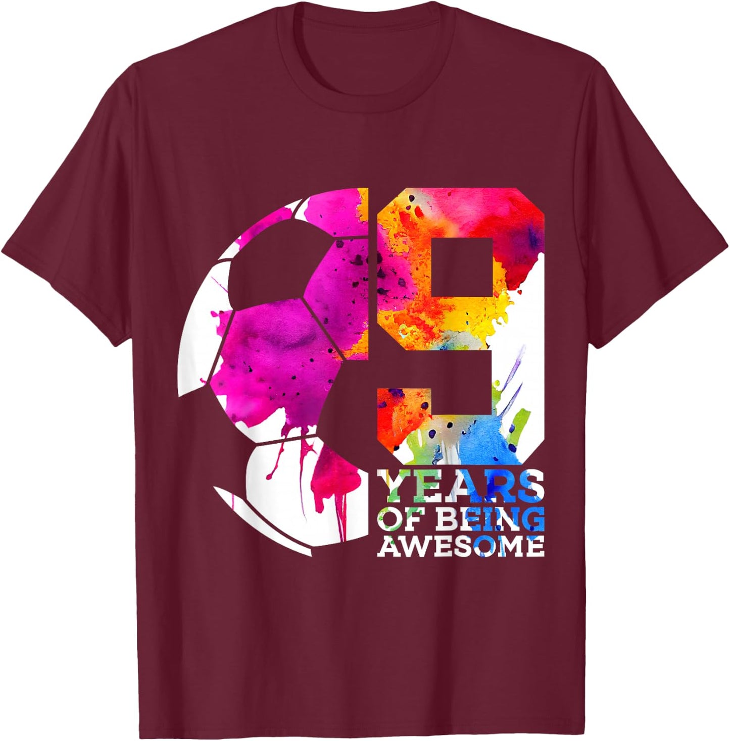 9 Years of Being Awesome Soccer 9TH Birthday T-Shirt - T-Shirt | Maroon