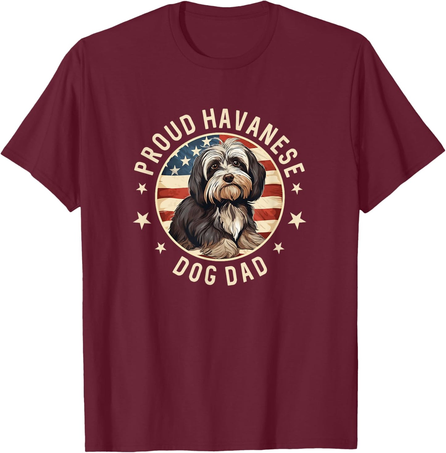 Gifts For Havanese Dog Lovers Men, Proud Havanese Dog Dad T-Shirt - T-Shirt | Maroon