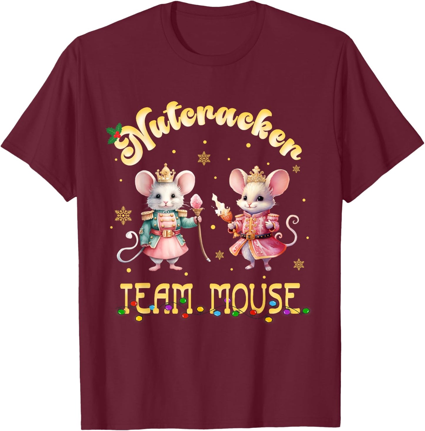 Funny Nutcracker Soldier Toy Christmas Dance Team Mouse Crew T-Shirt - T-Shirt | Maroon