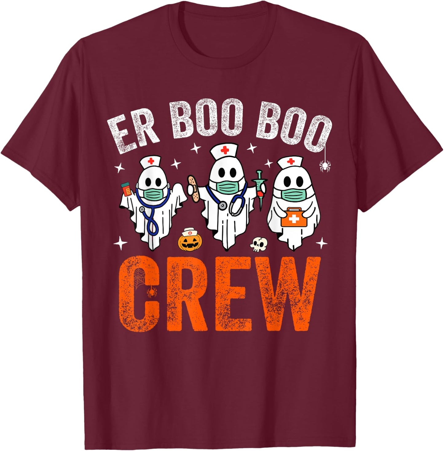 Emergency Room Nurse Crew Funny Halloween ER Nurse Costume T-Shirt - T-Shirt | Maroon