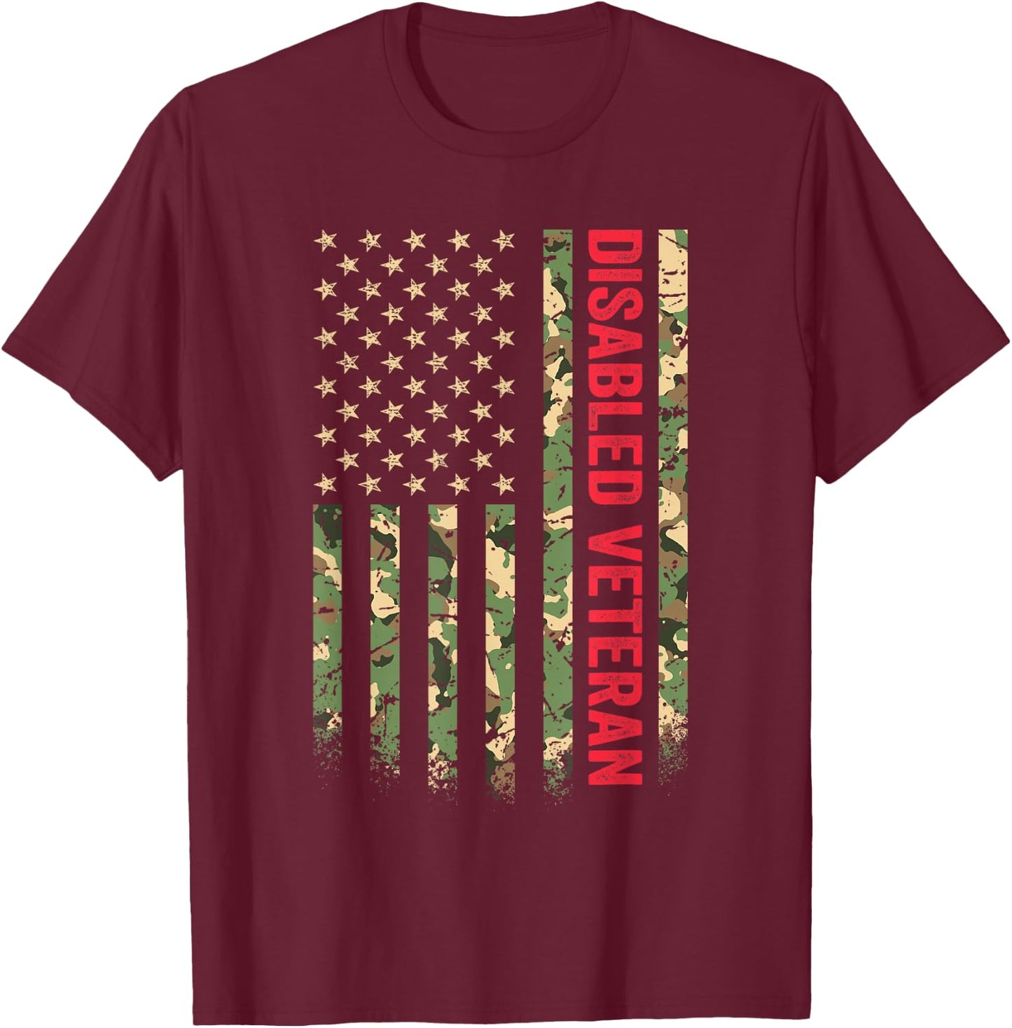 Disabled Veteran American Flag Camouflage Camo Patriotic Vet T-Shirt - T-Shirt | Maroon