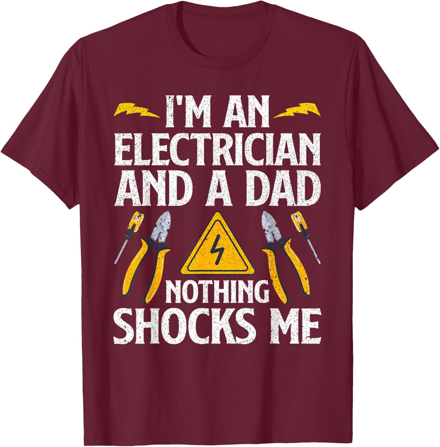 Cool Electrician Design Dad Professional Electrician T-Shirt - T-Shirt | Maroon