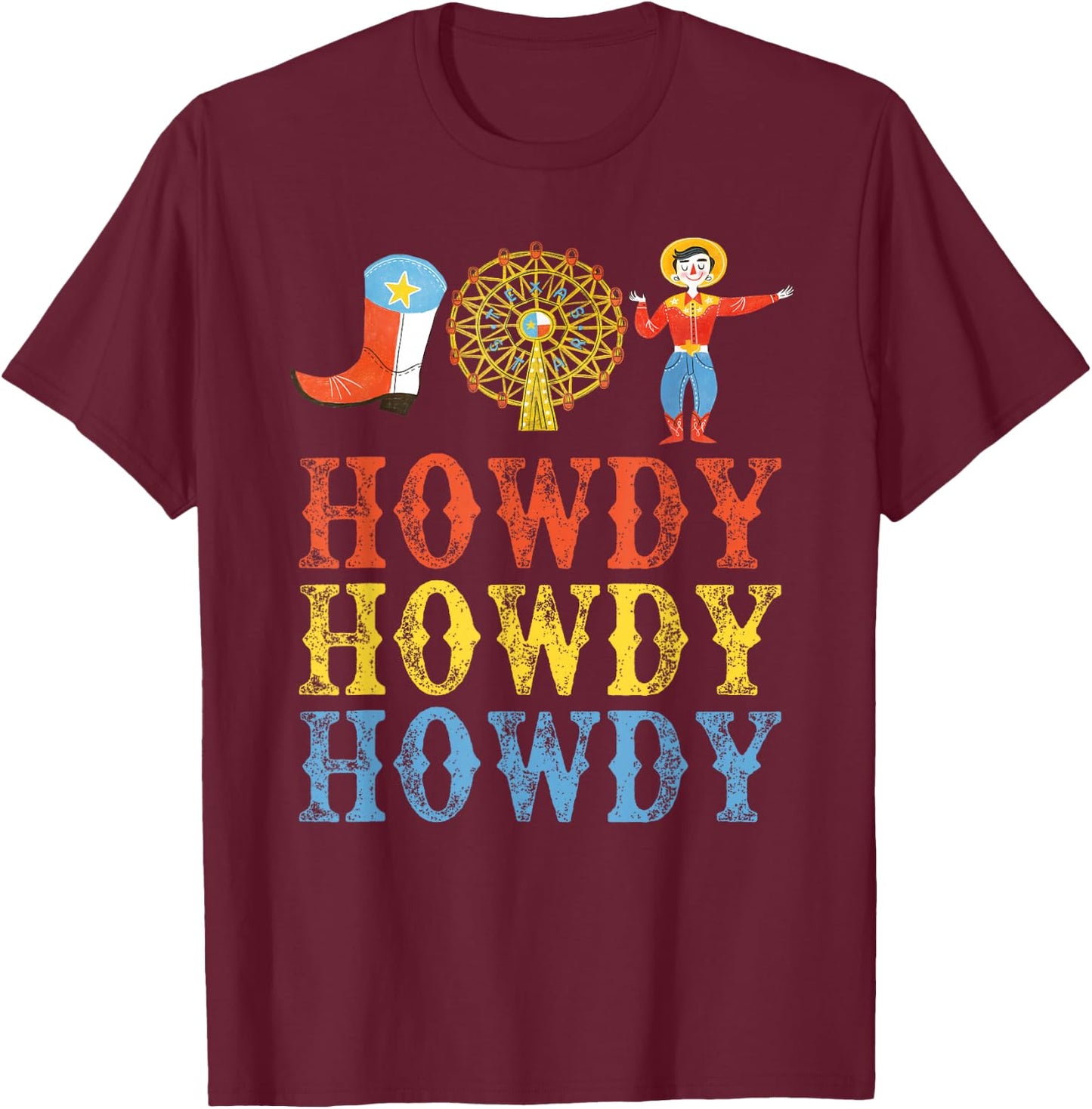 Texas Fair, State Fair Cowboy, Ferris Wheel, County Fair T-Shirt - T-Shirt | Maroon