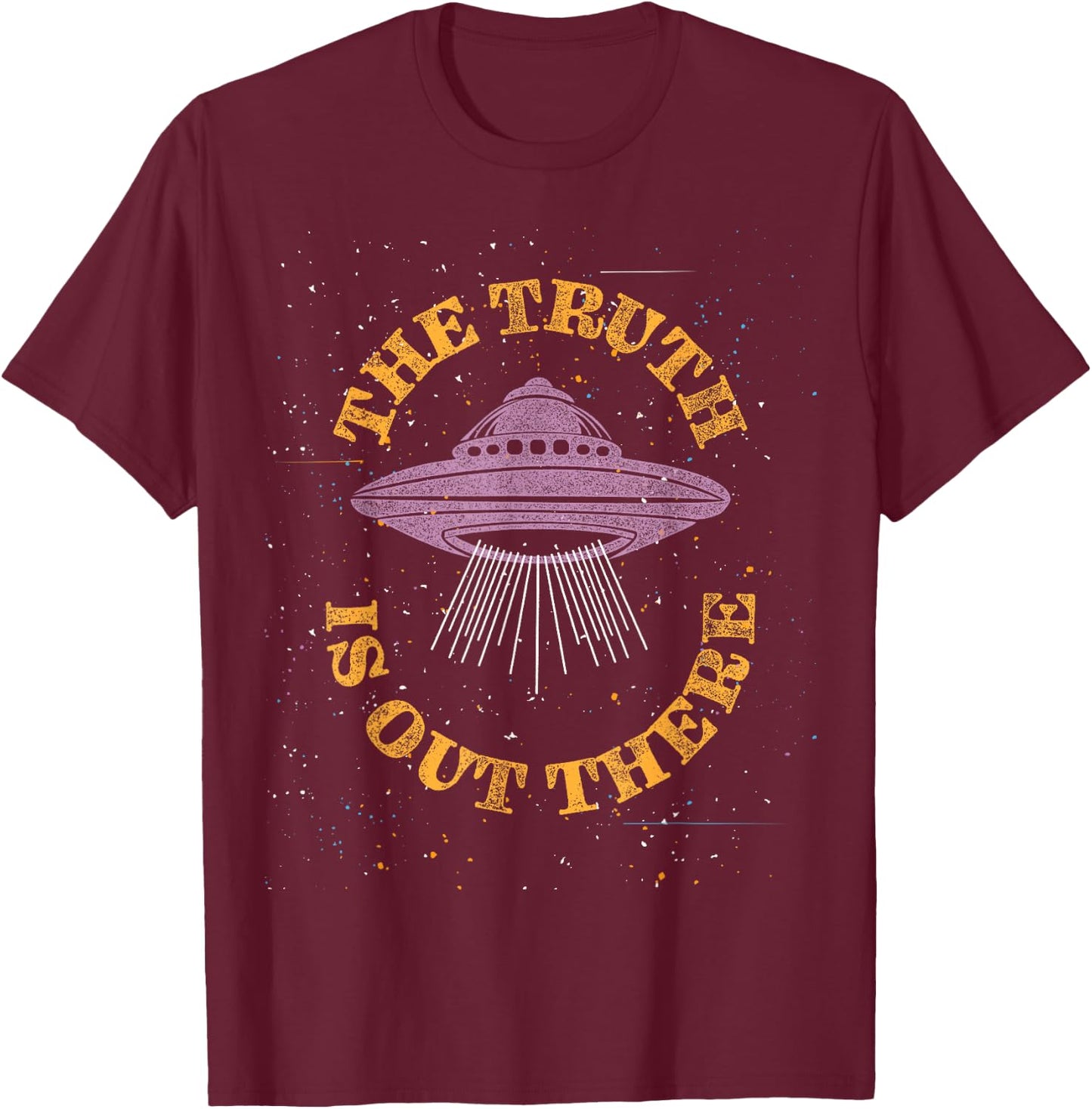 The Truth Is Out There Aliens & UFO's Conspiracy Theories T-Shirt - T-Shirt | Maroon