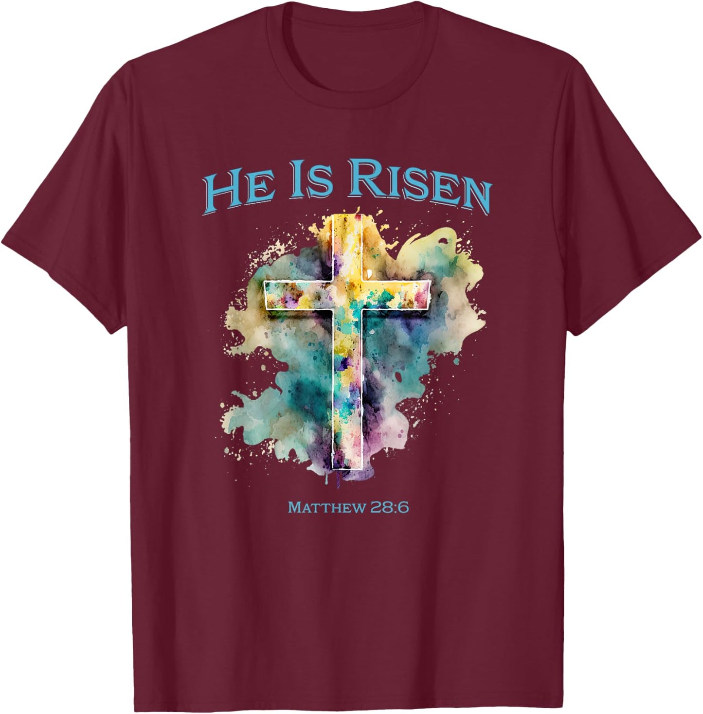 He Is Risen Jesus Christian Bible Quote Easter Good Friday T-Shirt - T-Shirt | Maroon