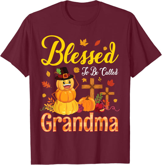 Flower Fruits Pumpkin Pilgrim Blessed To Be Called Grandma T-Shirt - T-Shirt | Maroon