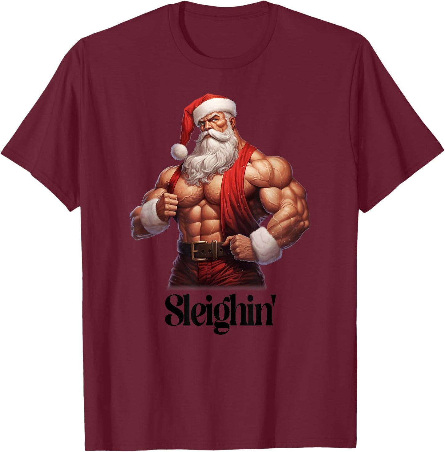 Buff Santa Workout Santa Claus Gym Muscles Sleighin' T-Shirt - T-Shirt | Maroon