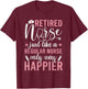 Retired Nurse Funny Nursing 2023 Retirement T-Shirt - T-Shirt | Maroon