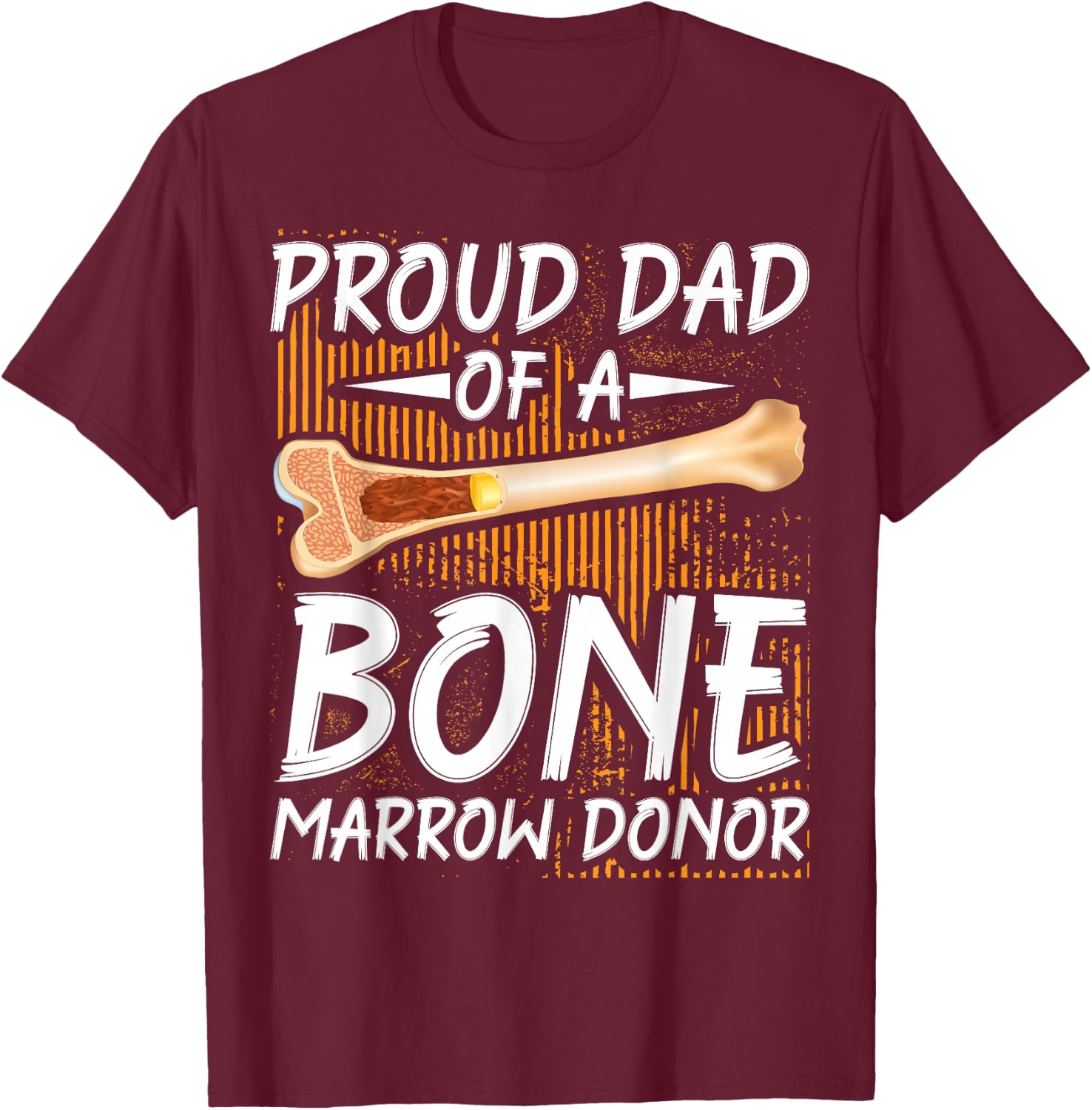 Bone Marrow Transplant Warrior Bone Marrow Donor T-Shirt - T-Shirt | Maroon