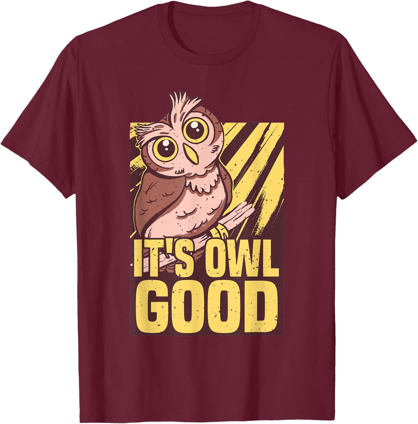 It's Owl Good Owl Lover T-Shirt - T-Shirt | Maroon